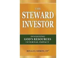 Livro The Steward Investor Investing Gods Resources For Eternal Impact De Simmons, Donald Et Al. (inglês)