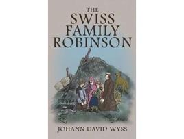 Livro The Swiss Family Robinson The 1879 Illustrated Edition in English de Johann David Wyss (Inglês - Capa Dura)