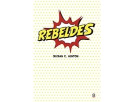 Livro Rebeldes Da Editorial Loqueleo De Susan E Hinton (espanhol)