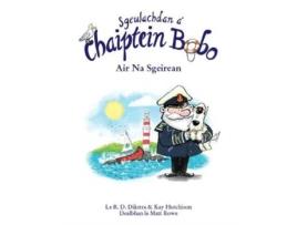 Livro Sgeulachdan A Chaiptein Bobo De Kay Hutchison (scottish Gaelic)