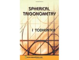 Livro Spherical Trigonmetry de I Todhunter (Inglês)