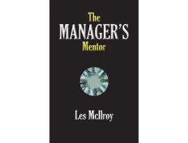 Livro The Managers Mentor De Les Mcilroy (inglês)
