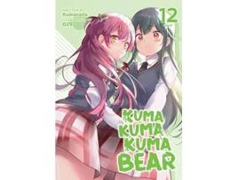 Livro Kuma Kuma Kuma Bear Vol. 12 de Kumanano (Inglês)