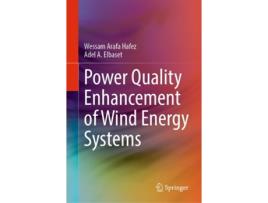 Livro Power Quality Enhancement of Wind Energy Systems de Wessam Arafa Hafez e Adel A Elbaset (Inglês - Capa Dura)
