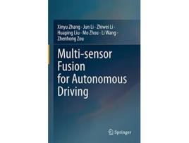 Livro Multi-sensor Fusion for Autonomous Driving de Xinyu Zhang, Jun Li et al. (Inglês - Capa Dura)