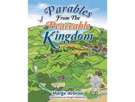 Livro Parables From The Peaceable Kingdom De Marge Degraw (inglês)