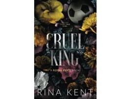 Livro Cruel King De Rina Kent (inglês)
