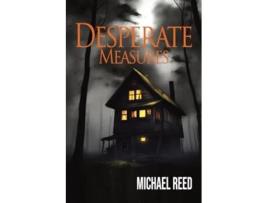 Livro Desperate Measures de Michael Reed (Inglês)