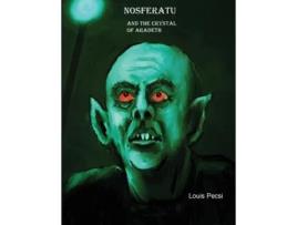 Livro Nosferatu and the Crystal of Aradeth. de Pecsi, Louis et al. (Inglês)