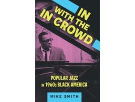 Livro In with the In Crowd de Mike Smith (Inglês - Capa Dura)