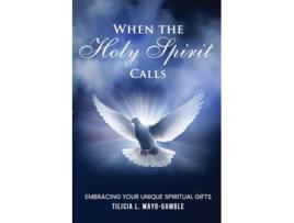 Livro When the Holy Spirit Calls de Tilicia Mayo-Gamble (Inglês)
