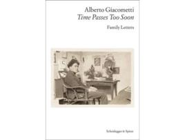 Livro Alberto Giacometti—time Passes Too Soon De Di Crescenzo, Casimiro Et Al. (inglês)