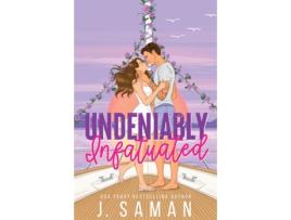 Livro Undeniably Infatuated Special Edition Cover de J Saman (Inglês)