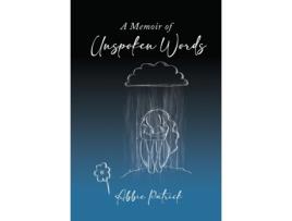 Livro A Memoir of Unspoken Words de Abbie Patrick (Inglês)