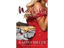 Livro Marbella And Beyond De Karina Miller (inglês)