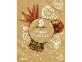 Livro 5ep Ciencias Sociales Da Editorial Anaya De José Kelliam Benítez Orea, Antonio Bustos Jiménez Et Al. (espanhol)