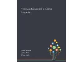 Livro Theory And Description In African Linguistics De Emily Clem (inglês)