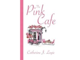 Livro The Pink Cafe de Catherine J Logie (Inglês)