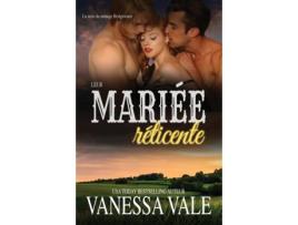 Livro Leur Mariée Réticente Grands Caractères De Vanessa Vale (inglês)