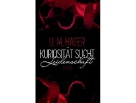 Livro Kuriosität Sucht - Leidenschaft De U M Hager (alemão)