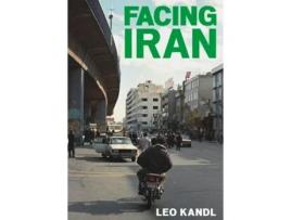 Livro Facing Iran De Dieter Auracher (inglês)