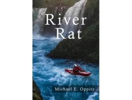 Livro River Rat De Michael E Oppitz (inglês)