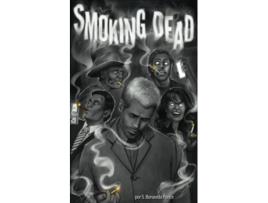 Livro Smoking Dead de S Bonavida Ponce (Espanhol)