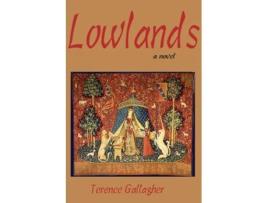 Livro Lowlands De Terence Gallagher (inglês)