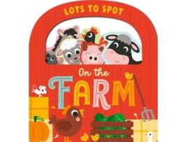 Livro Lots To Spot On The Farm De Jackie Mccann (inglês)