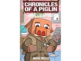 Livro Chronicles of a Piglin Book 5 A New Agency de Mark Mulle (Inglês)