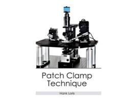 Livro Patch Clamp Technique De Hank Loris (inglês - Capa Dura)