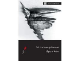 Livro Mercurio En Primavera De Byron Salas (espanhol)