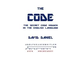 Livro The Code The Secret Code Hidden In The English Language de David Daniel (Inglês)