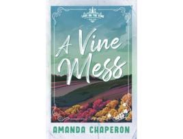 Livro A Vine Mess de Amanda Chaperon (Inglês)