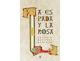 Livro La Espada Y La Rosa Da Editorial Loqueleo De Antonio Martínez Menchén (espanhol)