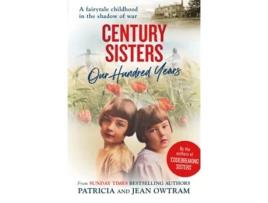 Livro Century Sisters De Patricia Owtram (inglês)