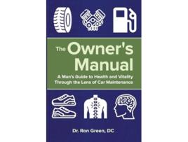 Livro The Owners Manual de Dr Ron Green DC (Inglês)