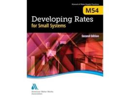 Livro M54 Developing Rates For Small Systems, Second Edition De Awwa (inglês)