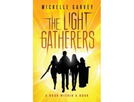 Livro The Light Gatherers De Michelle Garvey (inglês)