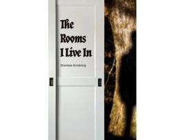 Livro The Rooms I Live In de Shaniese Armstrong (Inglês)