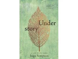 Livro Understory De Inga Simpson (inglês)