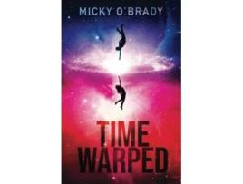 Livro Time Warped De Micky O'brady (inglês)