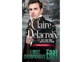 Livro A Most Inconvenient Earl De Claire Delacroix (inglês)