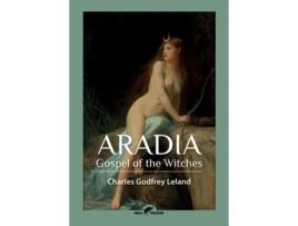 Livro Aradia De Charles Godfrey Leland (inglês)