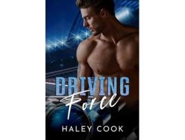 Livro Driving Force de Haley Cook (Inglês)