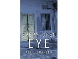 Livro Every Open Eye De Alec Charles (inglês)