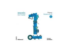 Livro Music In Tune 1 Primary Students Book Da Editorial Grazalema De Aavv (inglês)
