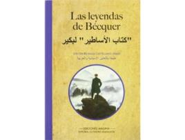 Livro Las Leyendas De Bécquer Edición Bilingüe Castellano-árabe Da Editorial Magina Ediciones De 1836-1870 Bécquer Gustavo Adolfo (espanhol)