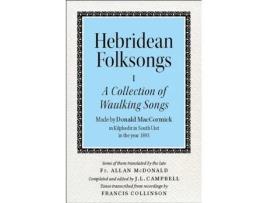 Livro Hebridean Folk Songs A Collection Of Waulking Songs By Donald Maccormick De Edited By John Lorne Campbell (scottish Gaelic)