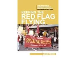 Livro Keeping The Red Flag Flying De John Percy (inglês)